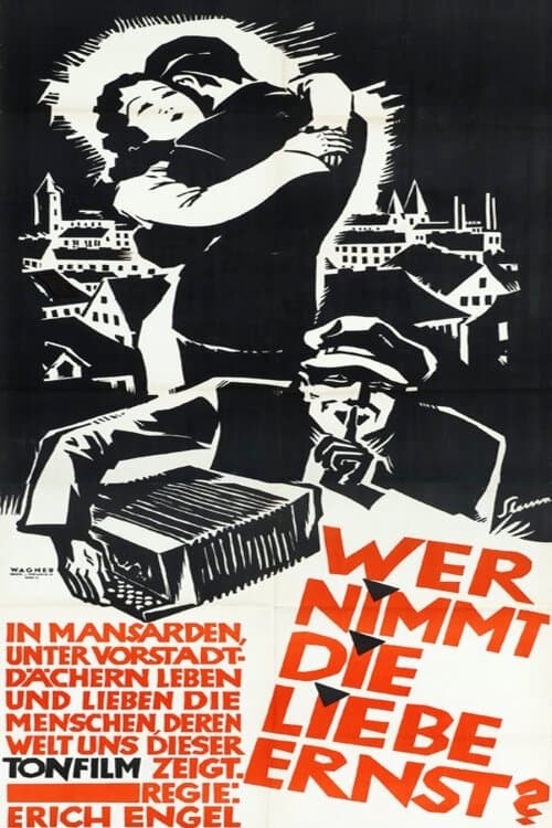 Wer nimmt die Liebe ernst poster