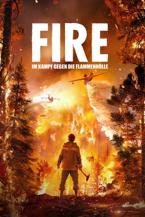 Fire - Im Kampf gegen die Flammenhölle poster