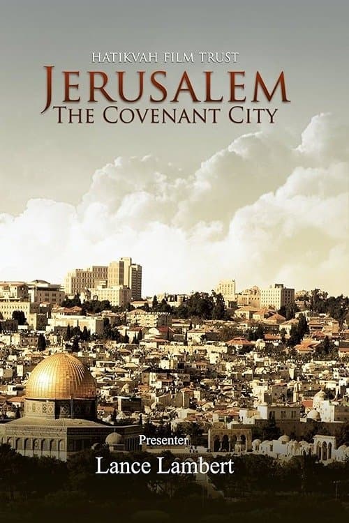 Jerusalem: The Covenant City poster