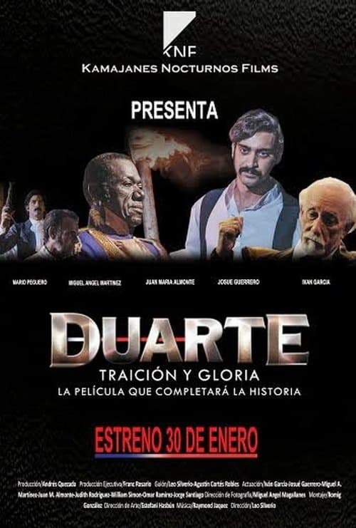 Duarte, Traición y Gloria poster