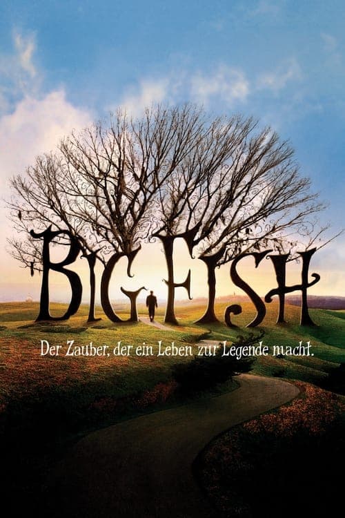 Big Fish - Der Zauber, der ein Leben zur Legende macht poster