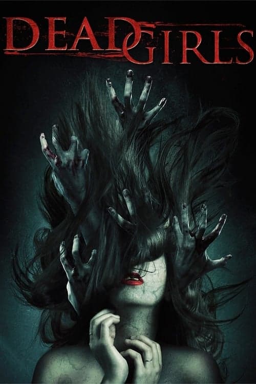 Dead Girls - Mädchen des Todes poster