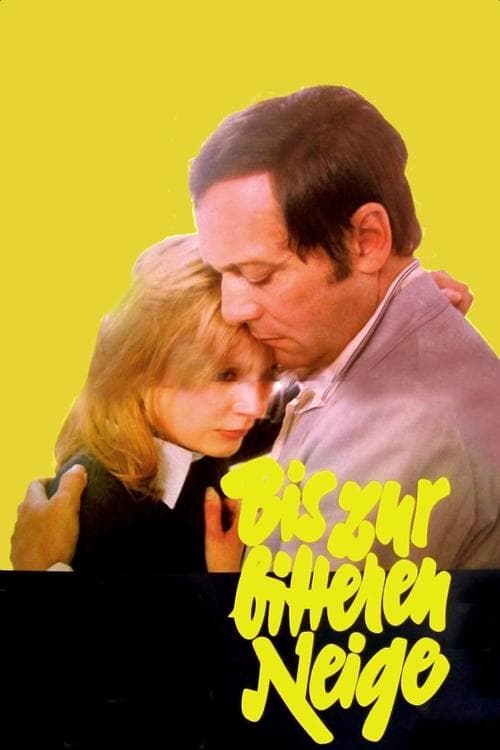 Bis zur bitteren Neige poster