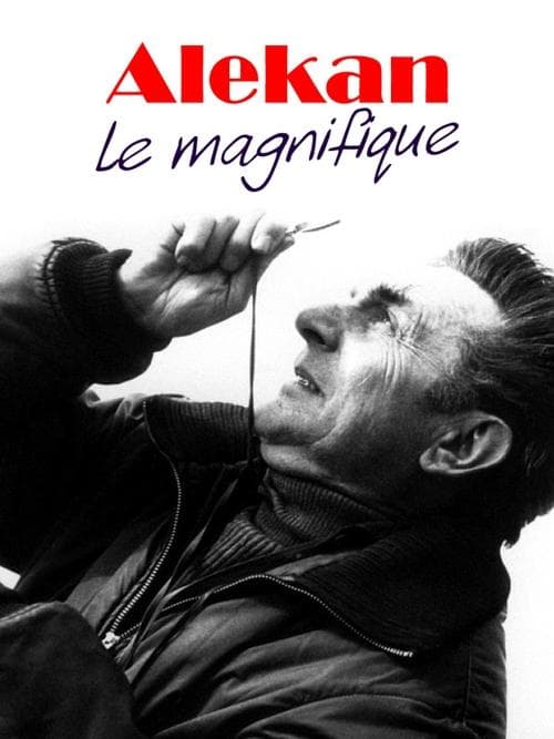 Alekan le magnifique poster
