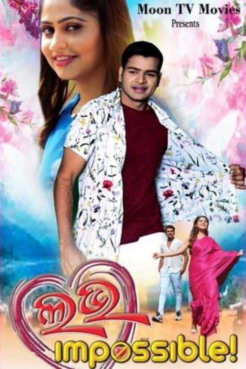ଲଭ୍ ଇମ୍ପସିବଲ୍ poster