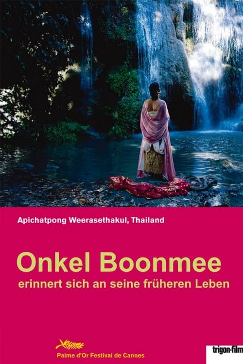 Onkel Boonmee erinnert sich an seine früheren Leben poster