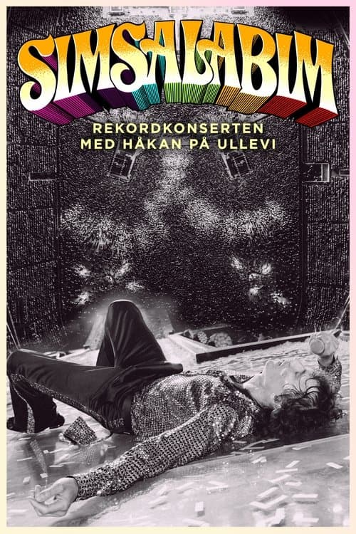 Simsalabim – Rekordkonserten med Håkan på Ullevi poster