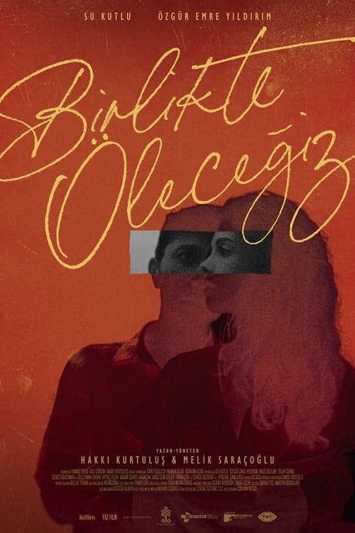 Birlikte Öleceğiz poster