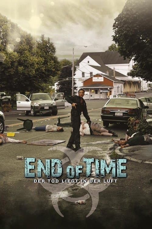 End of Time - Der Tod liegt in der Luft poster
