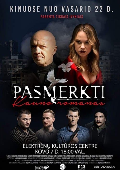 Pasmerkti. Kauno Romanas poster
