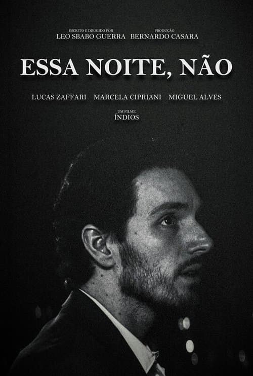 Essa Noite, Não poster