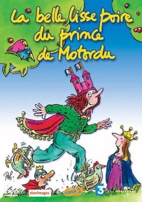 La Belle Lisse Poire du Prince de Motordu poster
