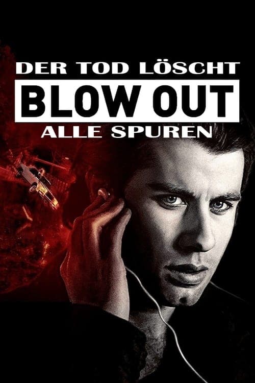 Blow Out - Der Tod löscht alle Spuren poster