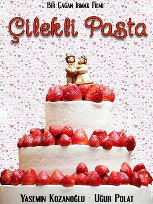 Çilekli Pasta poster