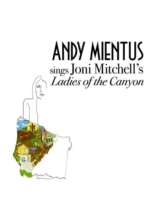 Andy Mientus sings Joni Mitchell’s Ladies of the Canyon poster