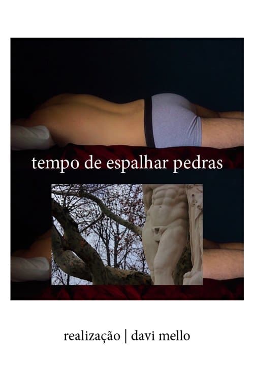 Tempo de Espalhar Pedras poster