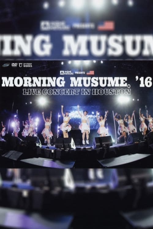 モーニング娘。'16 Live Concert in Houston poster
