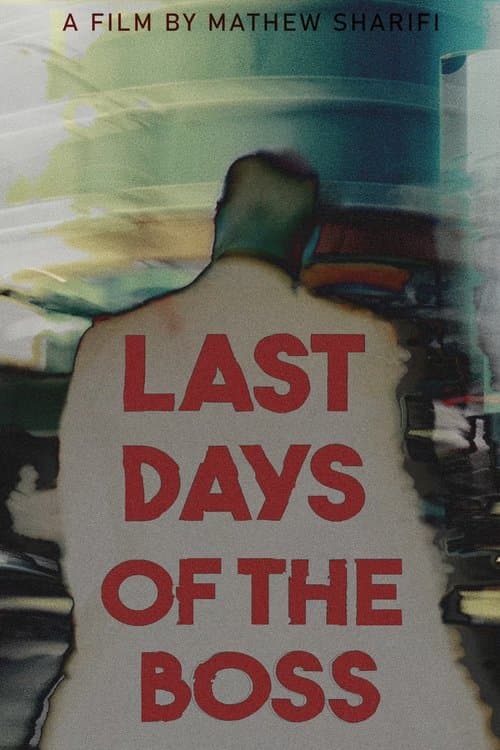 Last Days of the Boss poster