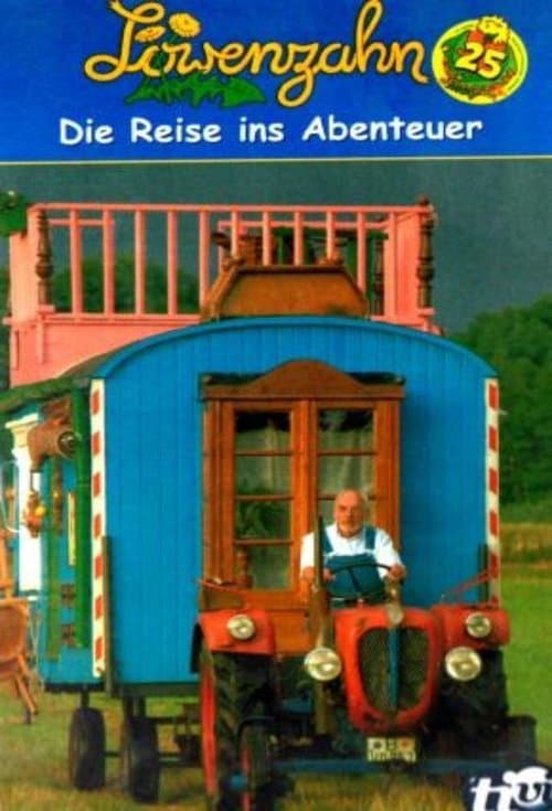 Löwenzahn - Die Reise ins Abenteuer poster