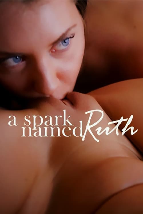 A Spark Named Ruth poster
