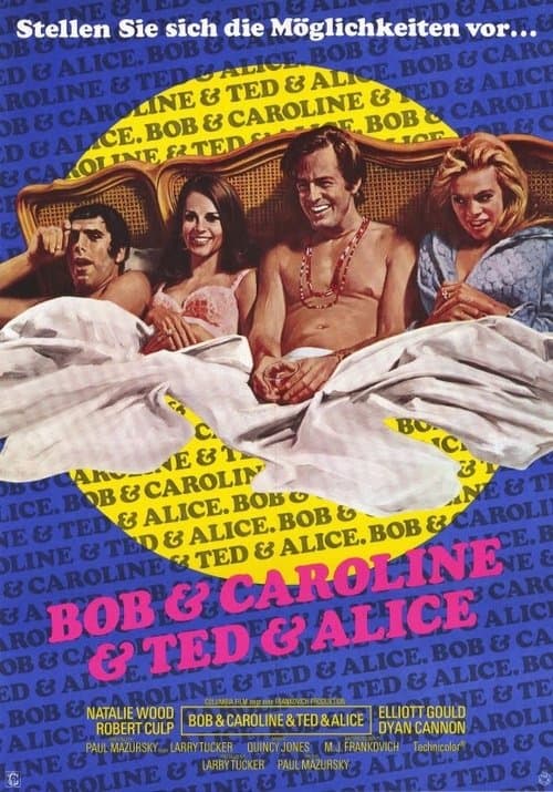 Bob & Caroline & Ted & Alice poster