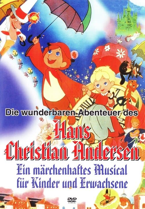 Die wunderbaren Abenteuer des Hans Christian Andersen poster