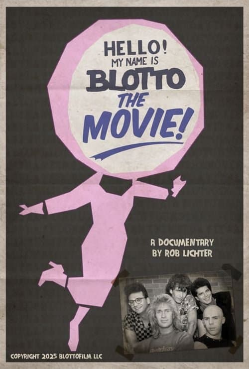 Hello! My Name is Blotto: The Movie poster