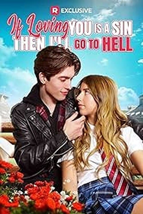 If Loving You Is a Sin Then I'll Go to Hell poster