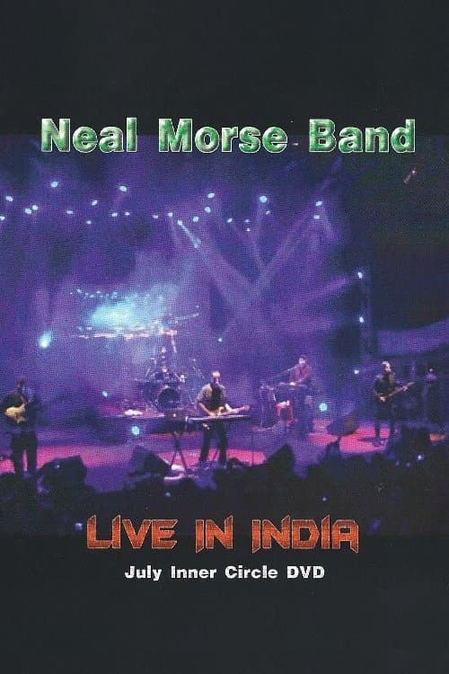 The Neal Morse Band - Live In India poster