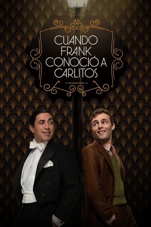 Cuando Frank conoció a Carlitos poster