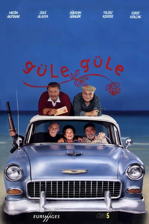 Güle Güle poster