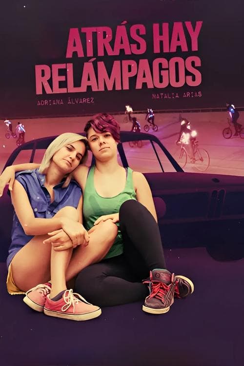 Atrás hay relámpagos poster