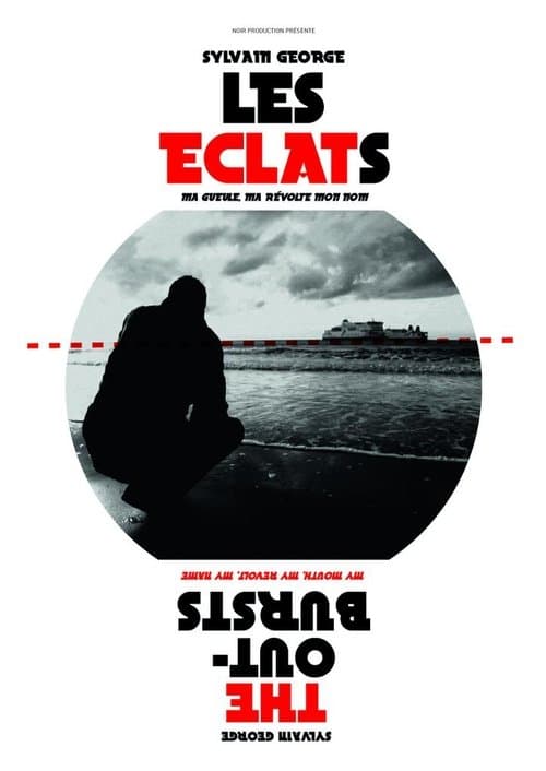 Les Eclats (Ma gueule, ma révolte, mon nom) poster
