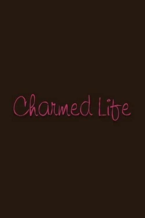 Charmed Life poster