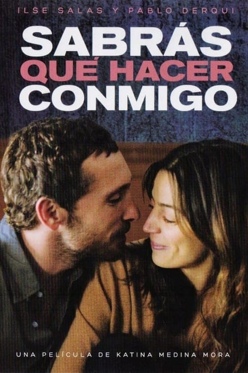 Sabrás qué hacer conmigo poster