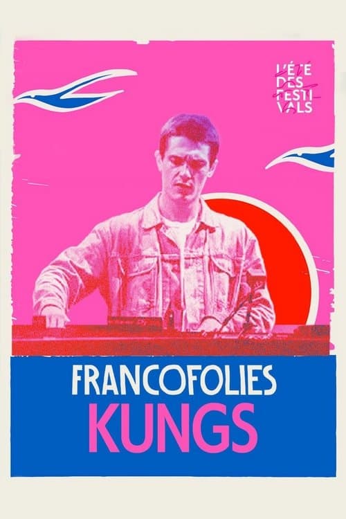 Kungs aux Francofolies 2023 poster