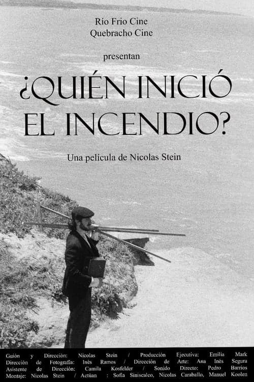 ¿Quién inició el incendio? poster