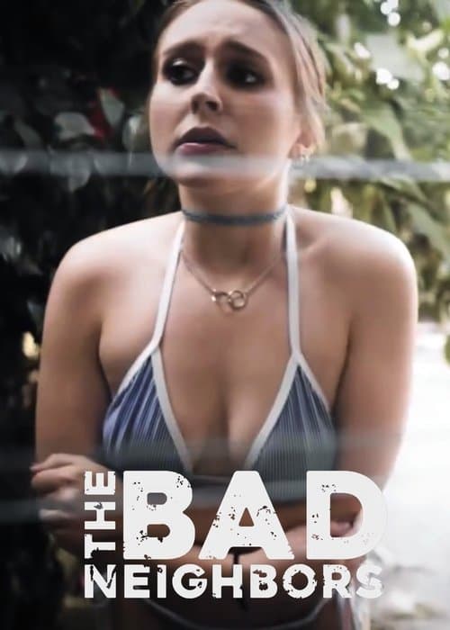 The Bad Neighbors poster