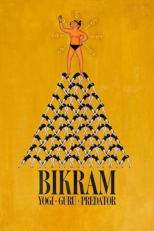 Bikram: Yogi, Guru, Raubtier poster