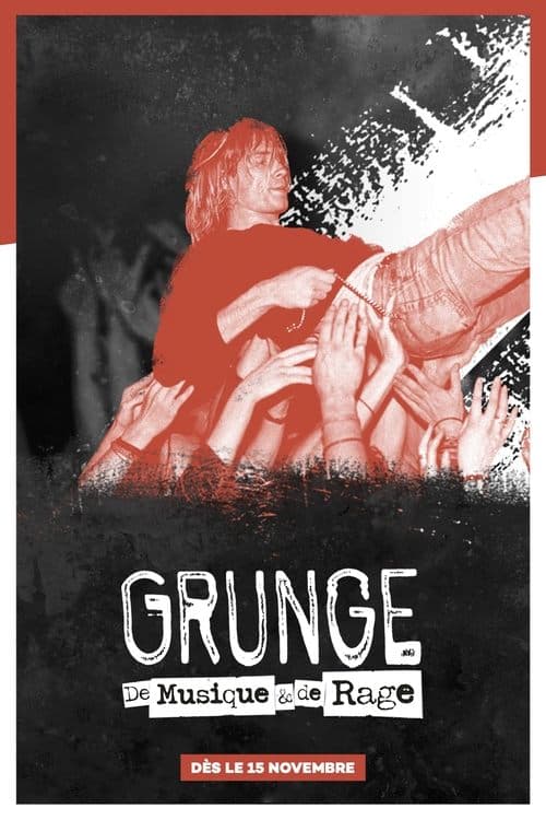 Grunge: De Musique & de Rage poster