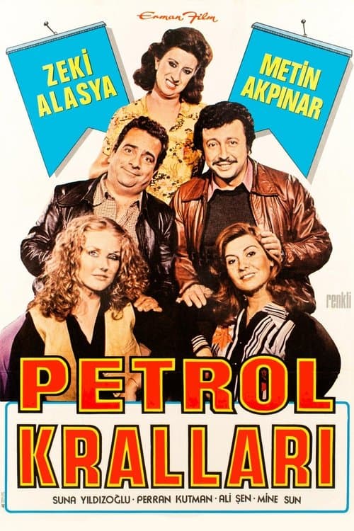 Petrol Kralları poster