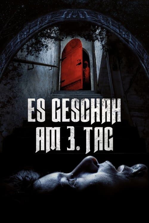 Es geschah am 3. Tag poster