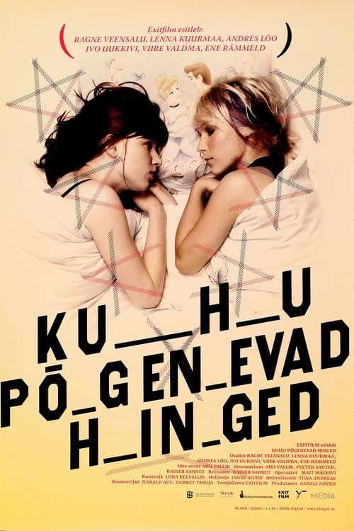 Kuhu põgenevad hinged poster
