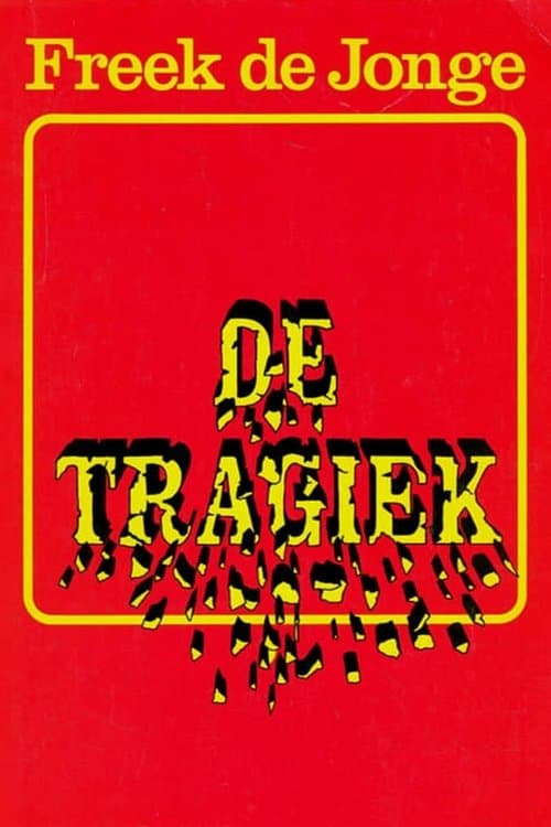 Freek de Jonge: De Tragiek poster