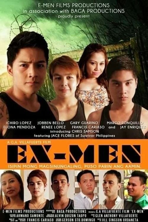Ex-Men: Isipin Mong Magsinungaling, Puso Pa Rin Ang Aamin poster