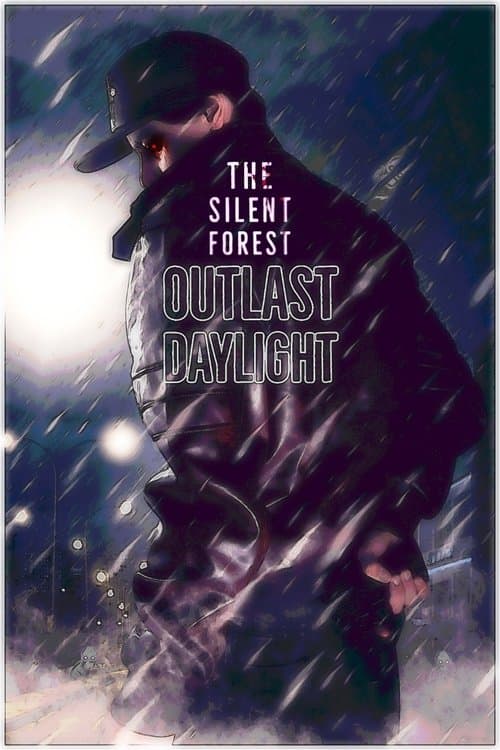 The Silent Forest : Outlast Daylight poster