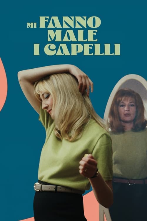 Mi fanno male i capelli poster