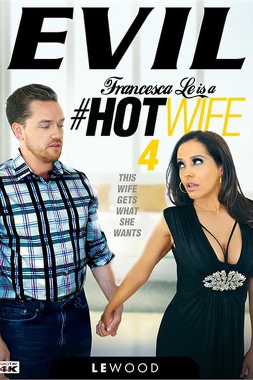 Francesca Le Is a Hotwife 4 poster