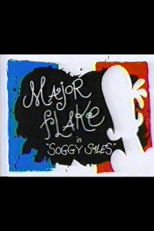 Major Flake: Soggy Sale poster
