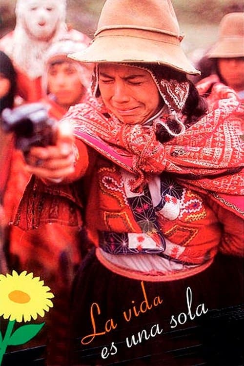 La vida es una sola poster